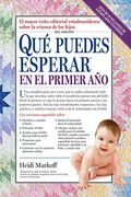 Que Puedes Esperar En El Primer Ano (Spanish Edition)