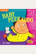 Indestructibles: Baby Peekaboo: Chew Proof - Rip Proof - Nontoxic - 100% Washable (Book For Babies, Newborn Books, Safe To Chew)