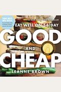 Good And Cheap: Eat Well On $4/Day
