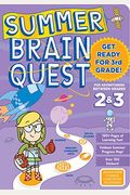 Summer Brain Quest: Between Grades 2  3