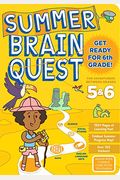 Summer Brain Quest: Between Grades 5 & 6