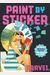 Paint by Sticker: Travel: Re-Create 12 Vintage Posters One Sticker at a Time!