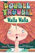 Double Trouble In Walla Walla