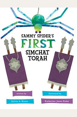 Sammy Spider's First Simchat Torah Sammy Spider's First Simchat Torah