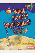 What Floats? What Sinks?: A Look At Density (Lightning Bolt Books: Exploring Physical Science (Library))