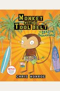 Monkey With A Tool Belt And The Seaside Shenanigans