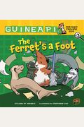 The Ferret's A Foot: Book 3