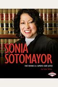 Sonia Sotomayor: First Hispanic U.S. Supreme Court Justice