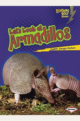 Let's Look At Armadillos Let's Look At Armadillos