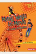 Many Ways To Move: A Look At Motion