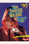 The Energy We See: A Look At Light