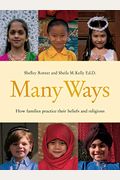 Many Ways: How Families Practice Their Beliefs And Religions