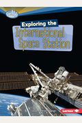 Exploring The International Space Station