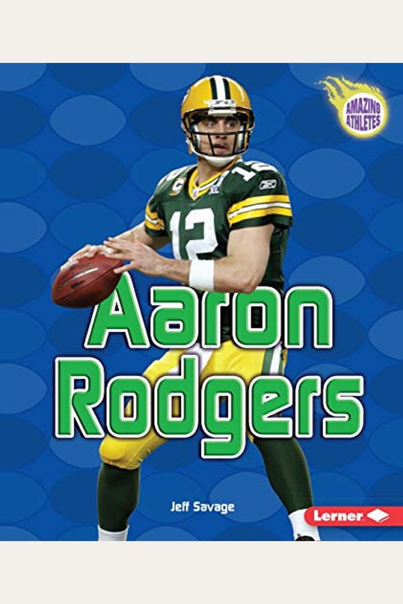 Buy Aaron Rodgers Book By Jeff Savage