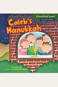 Caleb's Hanukkah (Cloverleaf Books: Fall And Winter Holidays)