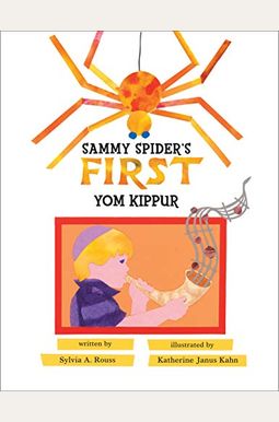 Sammy Spider's First Yom Kippur Sammy Spider's First Yom Kippur