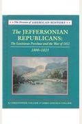 The Jeffersonian Republicans: 1800-1823
