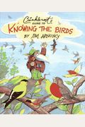 Crinkleroot's Guide To Knowing The Birds