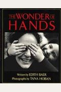 The Wonder of Hands (Monogram Book)
