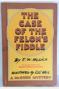 The Case Of The Felon's Fiddle: A Mcgurk Mystery
