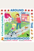 Around The Neighborhood: A Counting Lullaby