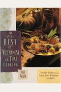 The Best of Vietnamese & Thai Cooking: Favorite Recipes from Lemon Grass Restaurant and Cafes
