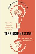 The Einstein Factor: A Proven New Method For Increasing Your Intelligence