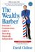 The Wealthy Barber, Updated 3rd Edition: Everyone's Commonsense Guide To Becoming Financially Independent