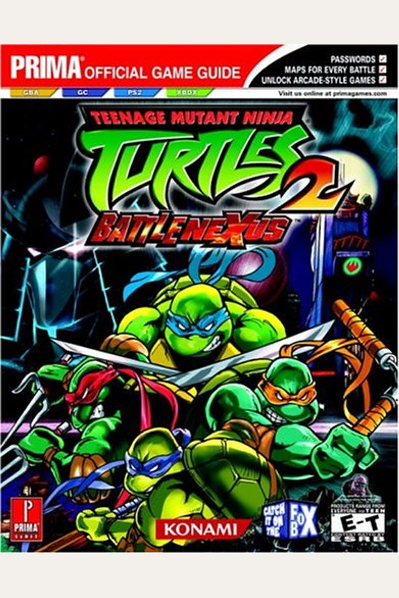 Buy Teenage Mutant Ninja Turtles 2: Battle Nexus: Prima Official Game Guide  Book By: Tri Pham