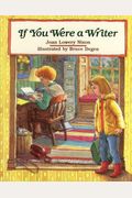 If You Were A Writer