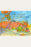 Mrs. Toggle And The Dinosaur