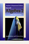 Algebra 2 with Trigonometry Applications and Conecctions Teachers Wrap