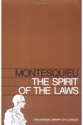 SPIRIT OF THE LAWS (Hafner Library of Classics)