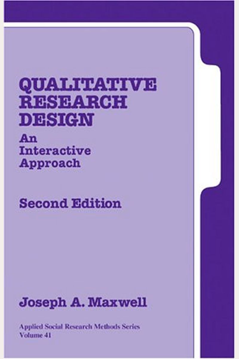 Buy Qualitative Research Design An Interactive Approach Book By