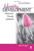 Identity Development: Adolescence Through Adulthood