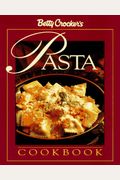 Betty Crocker's Pasta Cookbook (Betty Crocker Home Library)
