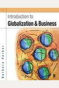 Introduction to Globalization and Business: Relationships and Responsibilities