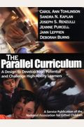The Parallel Curriculum: A Design To Develop High Potential And Challenge High-Ability Learners