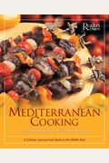 Mediterranean Cooking: Over 400 Delicious, Healthful Recipes A Culinary Journey from Spain to the Middle East