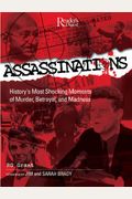 Assassinations: History's Most Shocking Moments Of Murder, Betrayal, And Madness