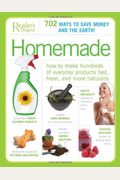 Homemade: How To Make Hundreds Of Everyday Products Fast, Fresh, And More Naturally