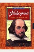 Shakespeare And The Elizabethan Age