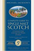 Michael Jackson's Complete Guide To Single Malt Scotch