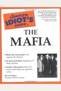 Complete Idiot's Guide To The Mafia