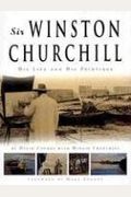 Sir Winston Churchill: His Life And His Paintings
