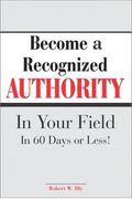 Become a Reconized Authority in Your Field