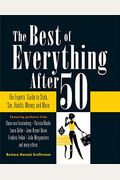 The Best Of Everything After 50: The Experts'