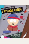 The South Park Episode Guide, Volume Two: Seasons 6-10