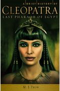 A Brief History of Cleopatra (Brief History (Running Press))