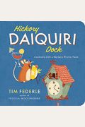 Hickory Daiquiri Dock: Cocktails With A Nursery Rhyme Twist